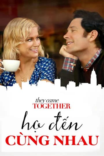 Poster phim Họ Đến Cùng Nhau (2014)