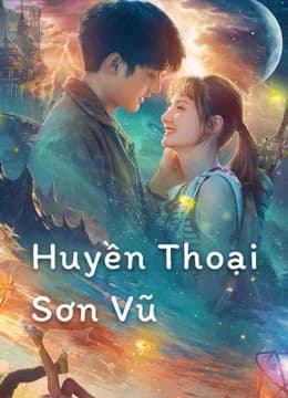Poster phim Huyền Thoại Sơn Vũ (2020)