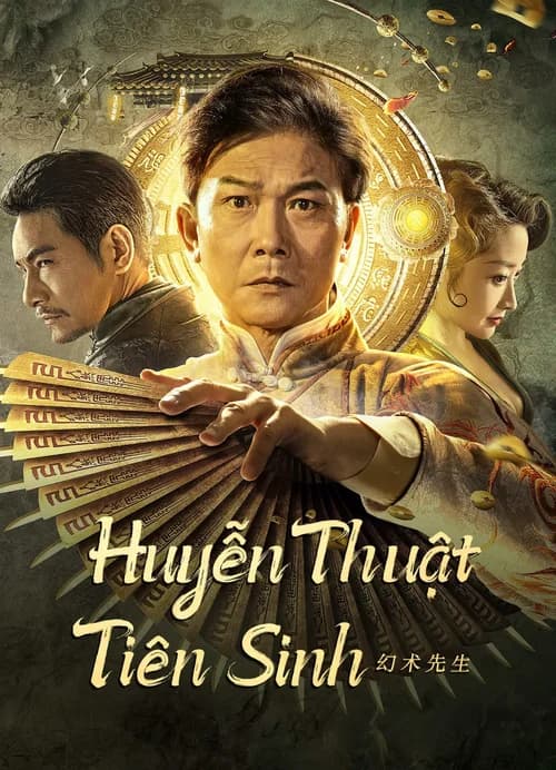 Poster phim Huyễn Thuật Tiên Sinh (2023)