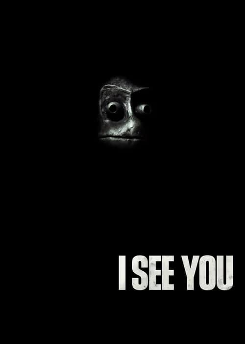 Poster phim I See You (2019)