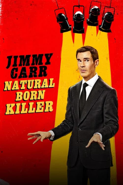 Poster phim Jimmy Carr: Natural Born Killer (2024)