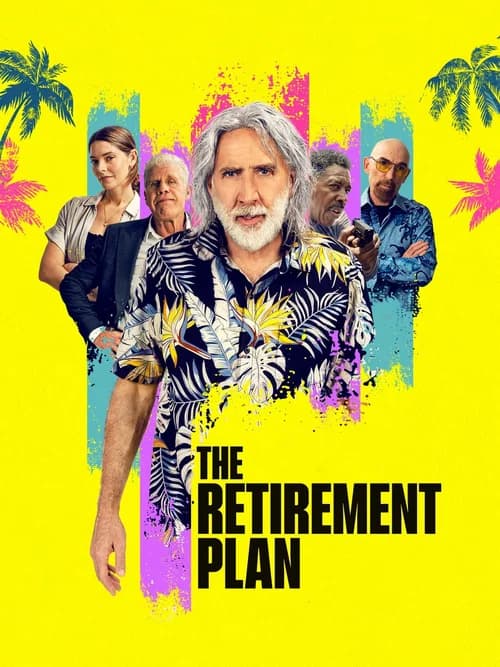 Poster phim Kế Hoạch Hưu Trí (2023)