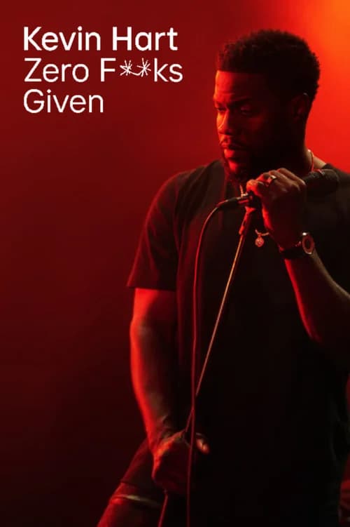 Poster phim Kevin Hart: Zero F**ks Given (2020)