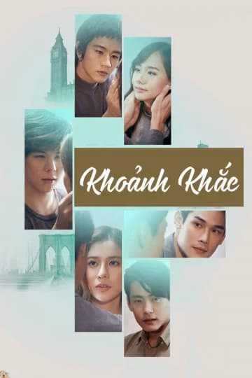 Poster phim Khoảnh Khắc (2017)