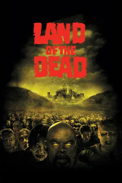 Poster phim Land of the Dead (2005)