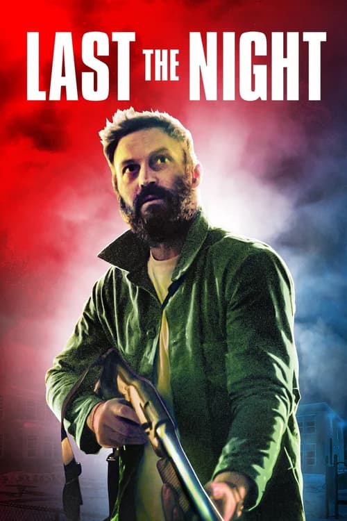 Poster phim Last the Night (2022)
