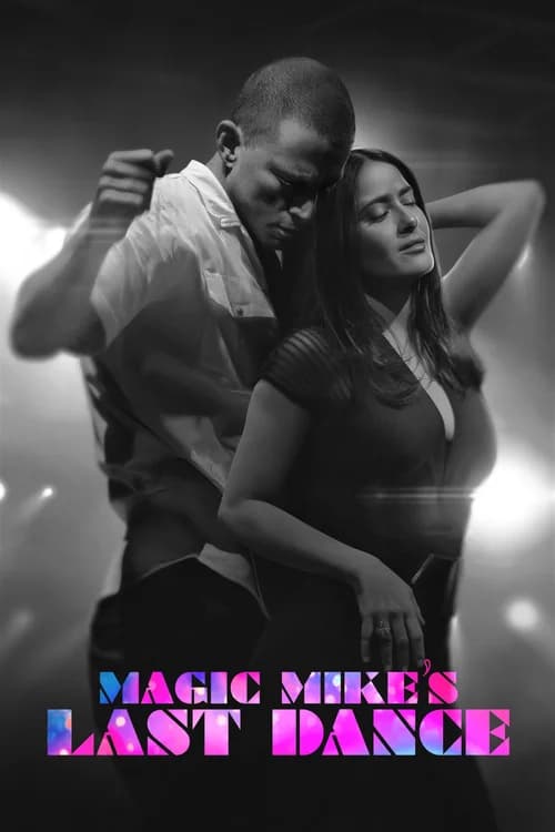 Poster phim Magic Mike: Vũ Điệu Cuối Cùng (2023)