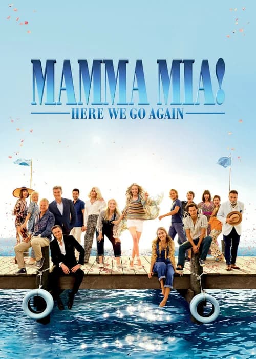 Poster phim Mamma Mia! Yêu Lần Nữa (2018)