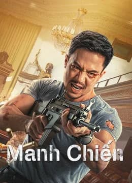 Poster phim Manh Chiến (2022)