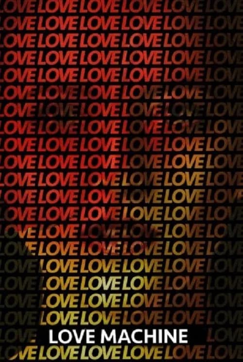 Poster phim Love Machine (2016)