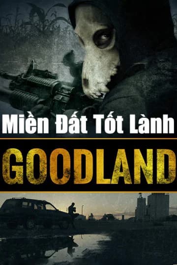 Poster phim Miền Đất Tốt Lành (2018)