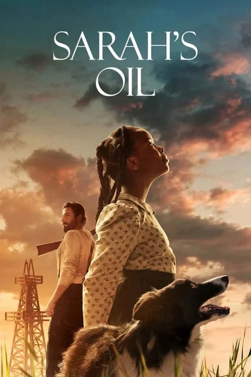 Poster phim Mỏ Dầu Của Sarah (2025)