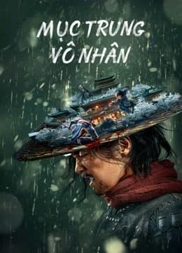 Poster phim Mục Trung Vô Nhân (2022)