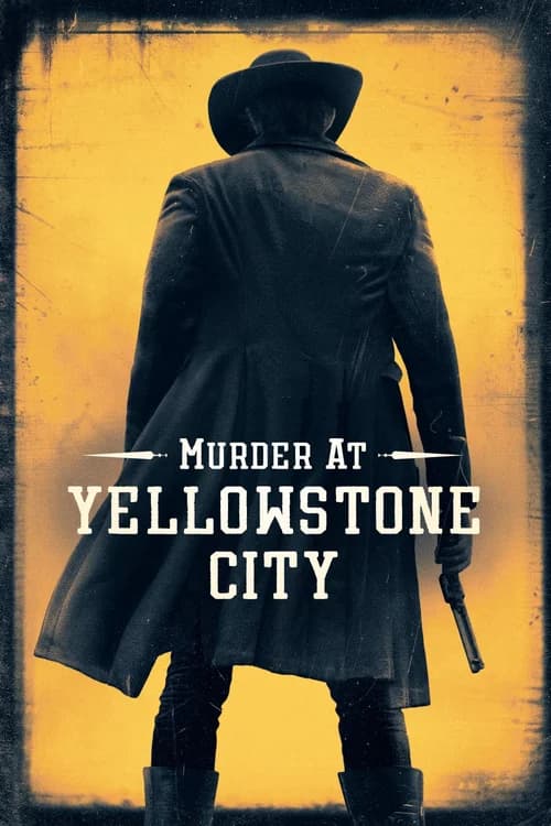 Poster phim Murder at Yellowstone City (2022)