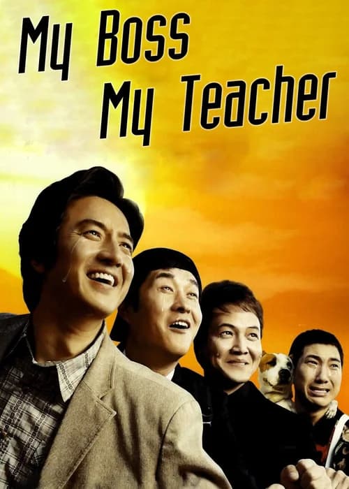 Poster phim My Boss, My Teacher (2006)