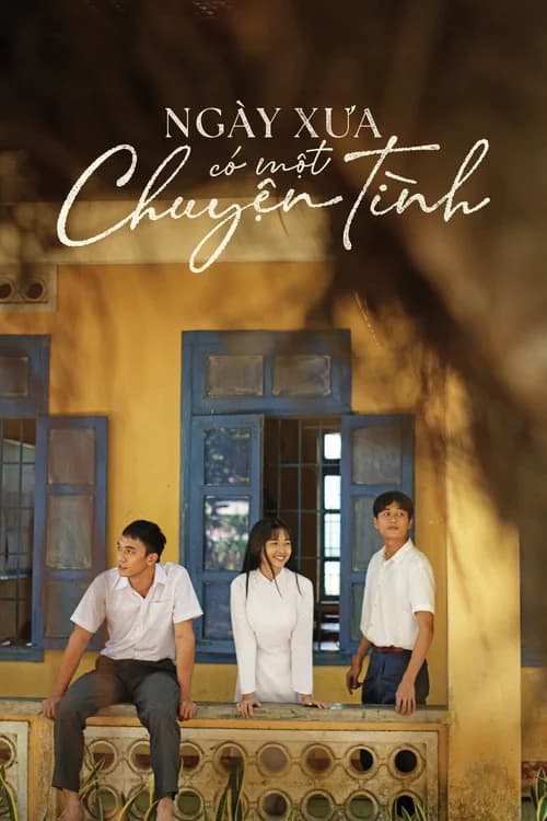 Poster phim Ngày Xưa Có Một Chuyện Tình (2024)