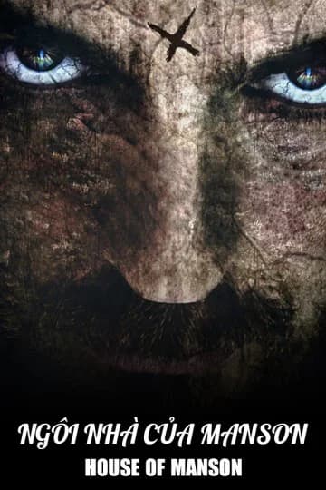 Poster phim Ngôi Nhà Của Manson (2014)