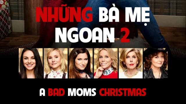 Backdrop phim Những Bà Mẹ "Ngoan" 2