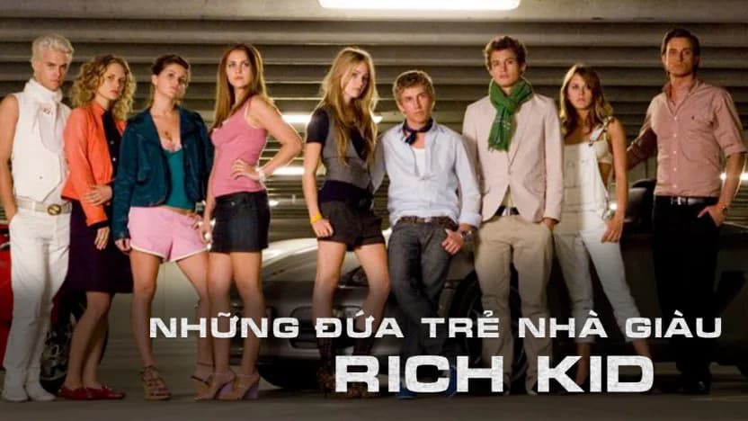 Backdrop phim Những Đứa Trẻ Nhà Giàu