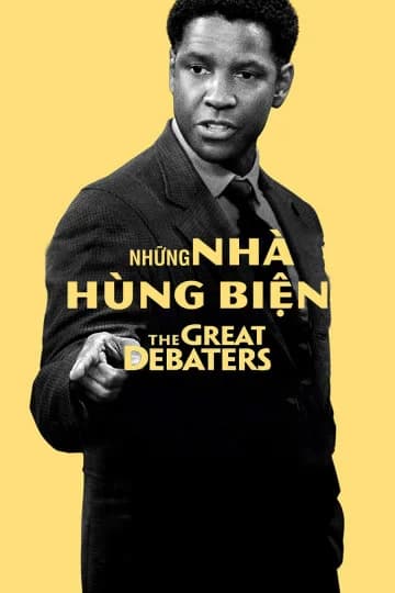Poster phim Những Nhà Hùng Biện (2007)