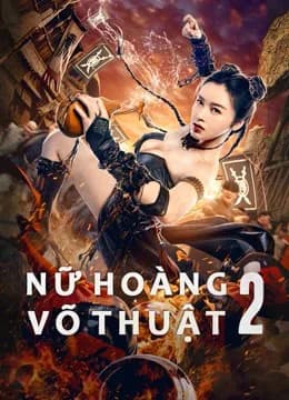 Poster phim Nữ Hoàng Võ Thuật 2 (2021)