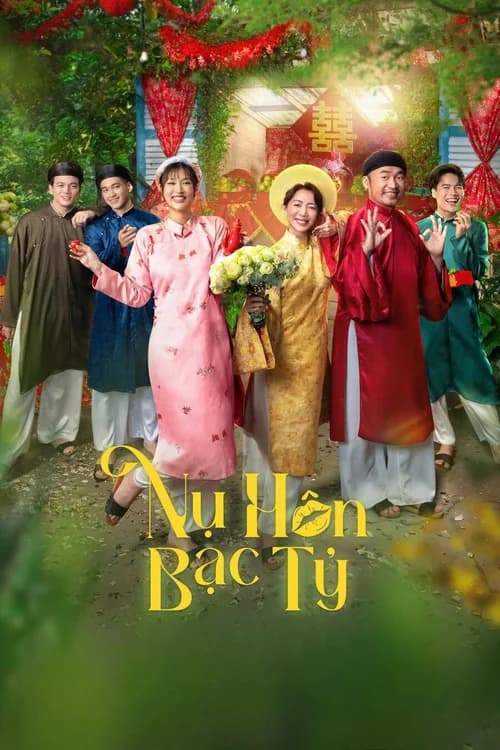 Poster phim Nụ Hôn Bạc Tỷ (2025)