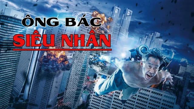 Backdrop phim Ông Bác Siêu Nhân