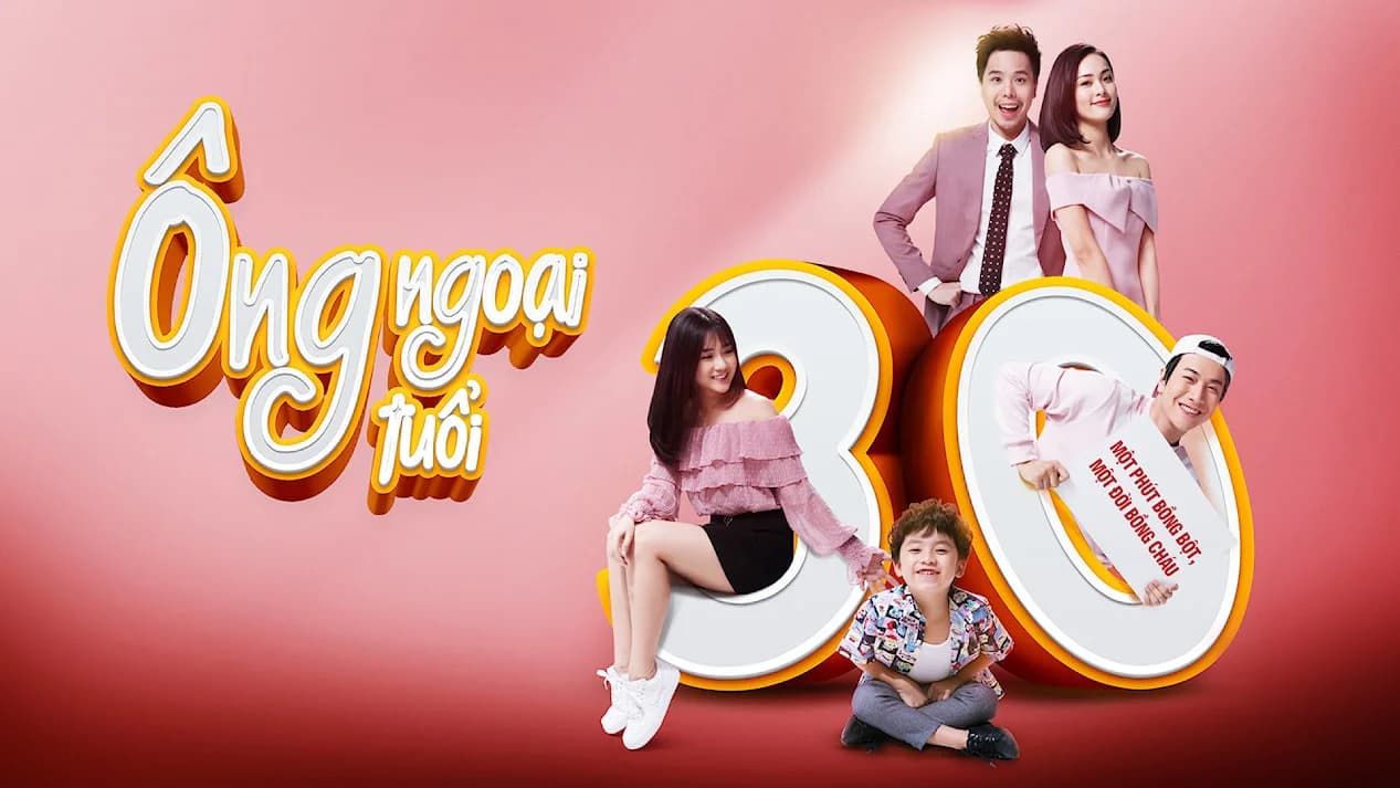 Backdrop phim Ông ngoại tuổi 30