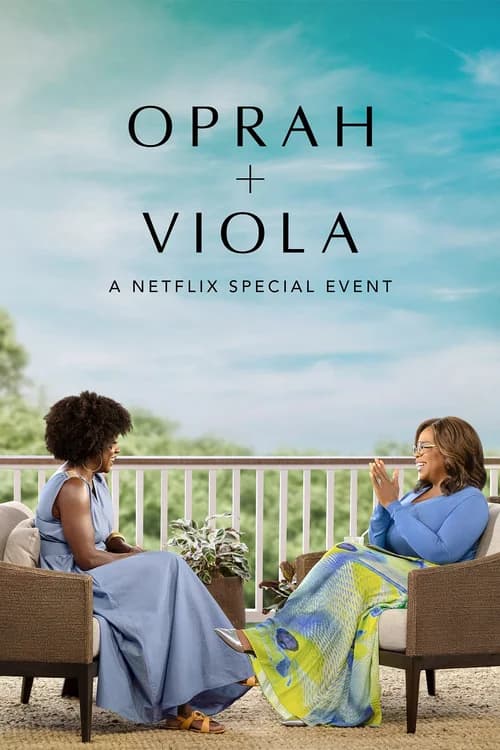 Poster phim Oprah + Viola: Sự kiện đặc biệt của Netflix (2022)