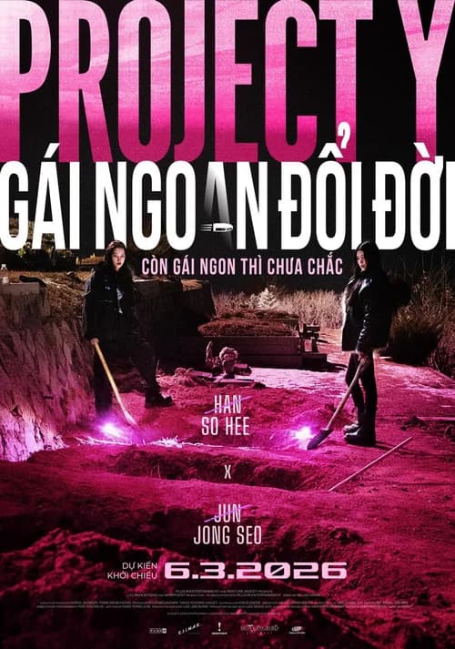 Poster phim Project Y: Gái Ngoan Đổi Đời (2026)