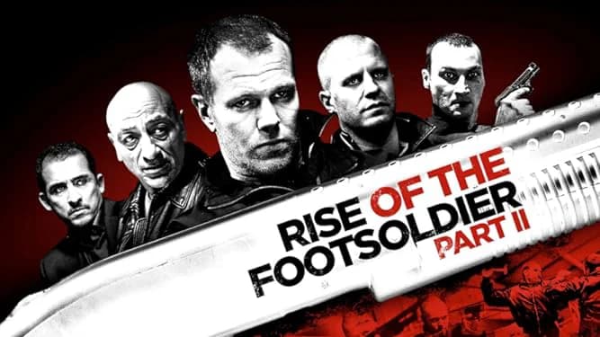 Backdrop phim Rise of the Footsoldier Part II