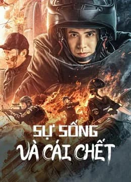 Poster phim Sự Sống Và Cái Chết (2022)