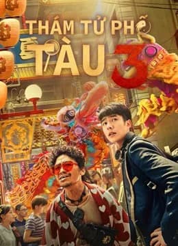 Poster phim Thám Tử Phố Tàu 3 (2021)