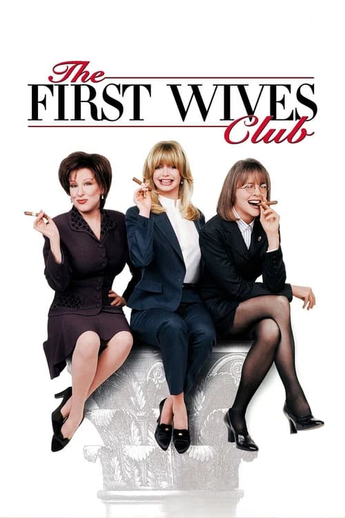 Poster phim The First Wives Club (1996)