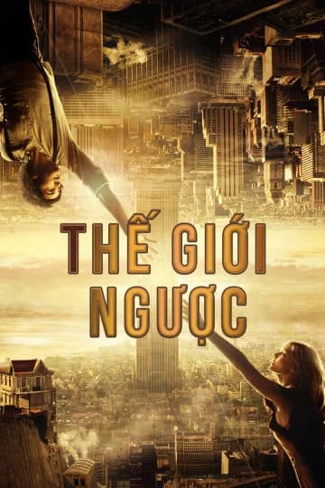 Poster phim Thế Giới Ngược (2012)