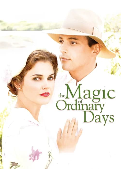 Poster phim The Magic of Ordinary Days (2005)