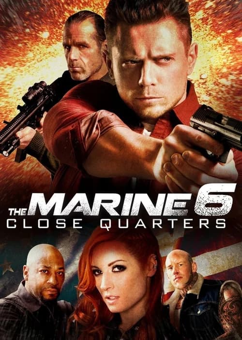 Poster phim The Marine 6: Close Quarters (2018)
