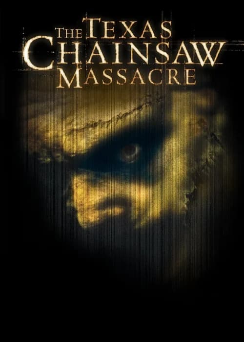 Poster phim The Texas Chainsaw Massacre (2003)