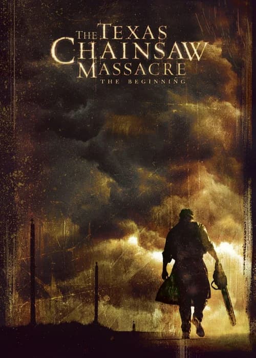 Poster phim The Texas Chainsaw Massacre: The Beginning (2006)