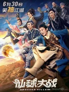 Poster phim Tiên Cầu Đại Chiến (2017)