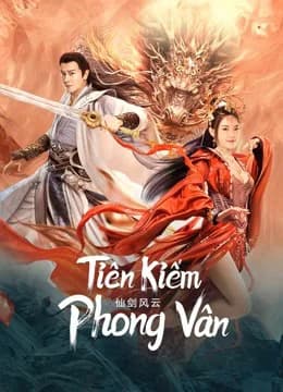 Poster phim Tiên Kiếm Phong Vân (2022)
