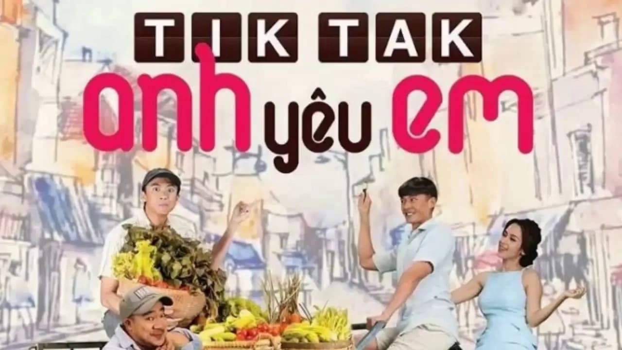Backdrop phim Tik Tak Anh Yêu Em