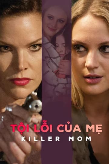 Poster phim Tội Lỗi Của Mẹ (2017)