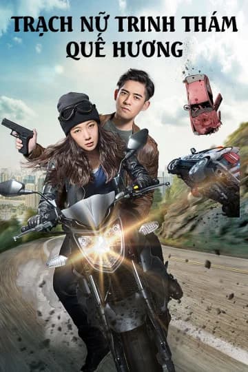 Poster phim Trạch Nữ Trinh Thám Quế Hương (2015)