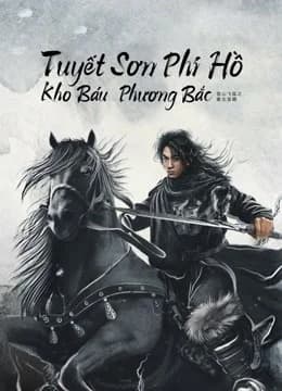 Poster phim Tuyết Sơn Phi Hồ: Kho Báu Phương Bắc (2022)