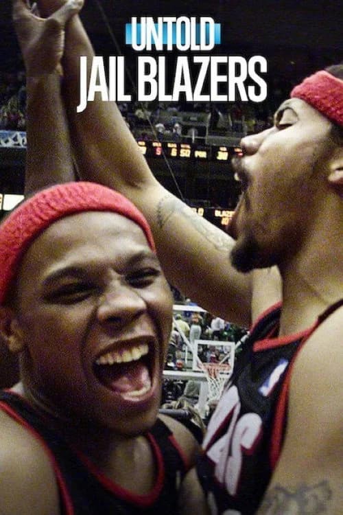 Poster phim Untold: Jail Blazers (2026)