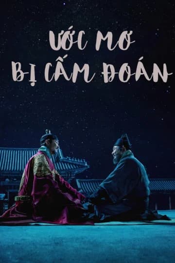 Poster phim Ước Mơ Bị Cấm Đoán (2019)