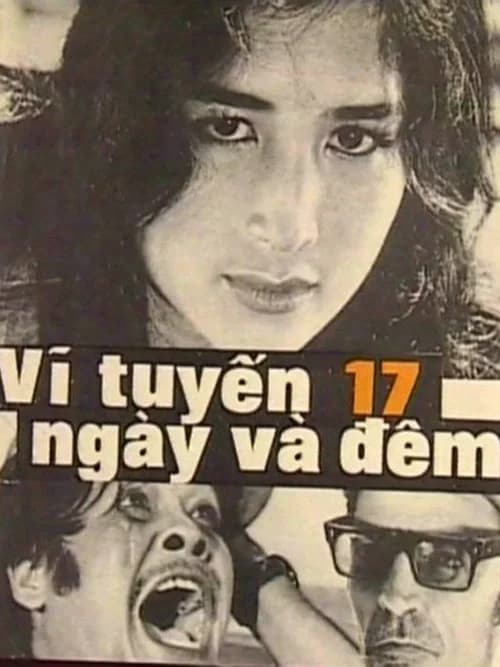 Poster phim Vĩ Tuyến 17 Ngày Và Đêm (1973)