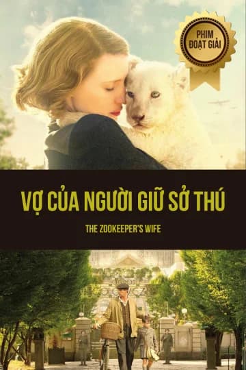 Poster phim Vợ Của Người Giữ Sở Thú (2017)