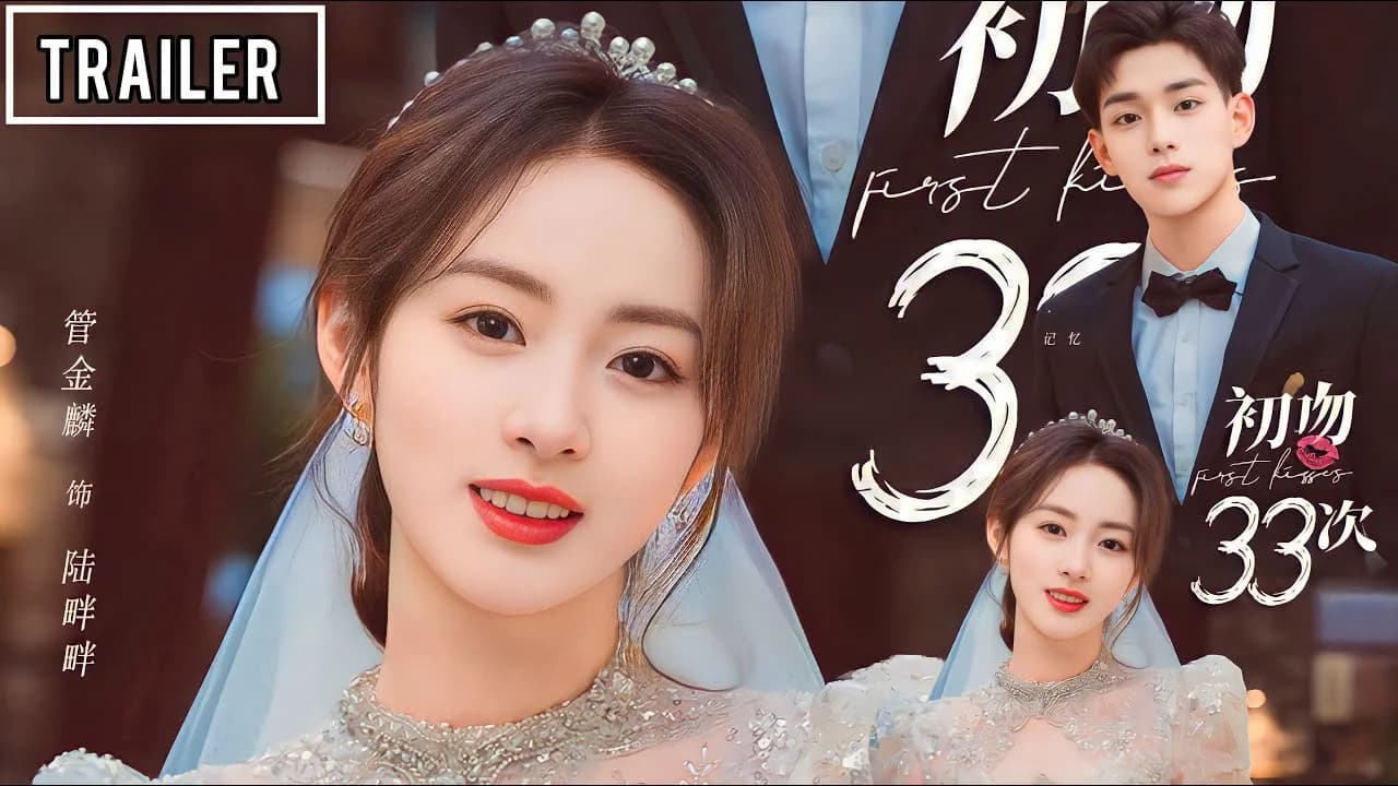 Backdrop phim 33 Lần Hôn Đầu